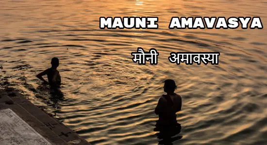 Mauni Amavasya Significance and Date