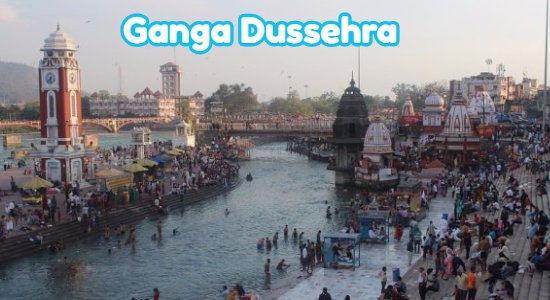 Ganga Dussehra Festival