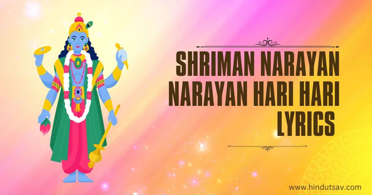Shriman Narayan Narayan Hari Hari Lyrics In English